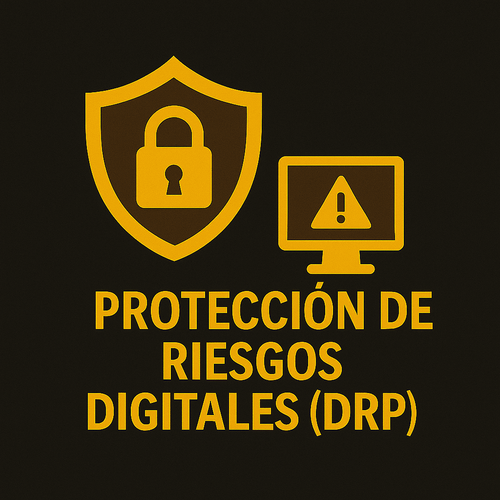 Protección de Riesgos Digitales DRP
