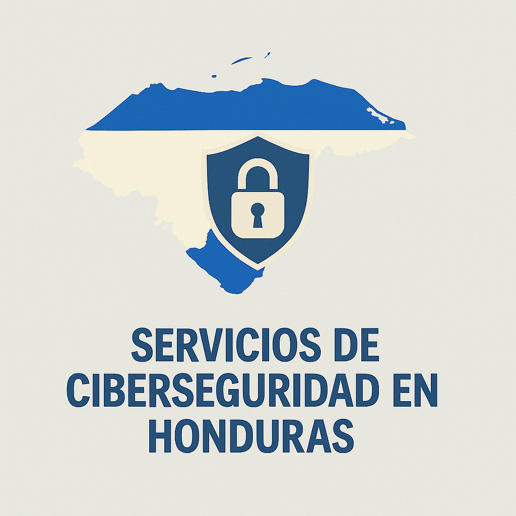 Servicios de Ciberseguridad en Honduras