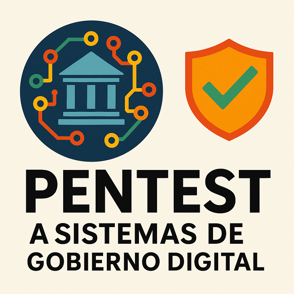 Pentest a sistemas de Gobierno digital