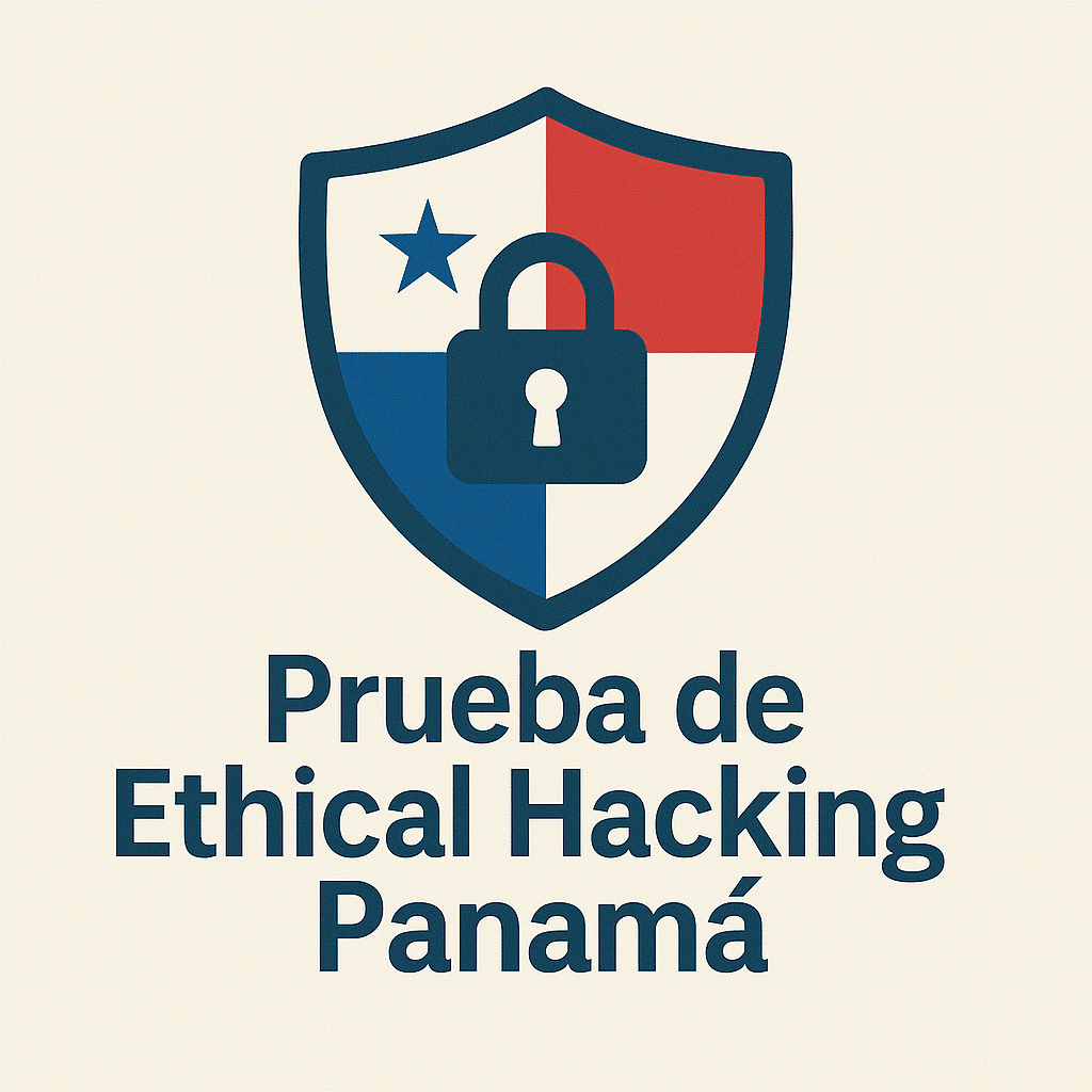 Prueba de Ethical Hacking Panamá